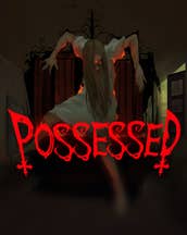 Possessed