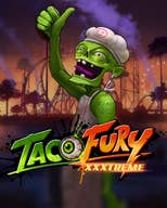 Taco Fury XXXtreme