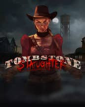 Tombstone Slaughter
