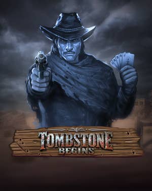 Tombstone Begins