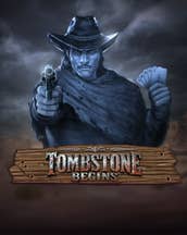 Tombstone Begins