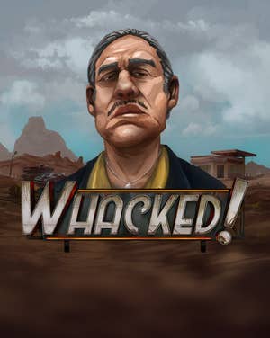 Whacked