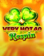Very Hot 40 Respin
