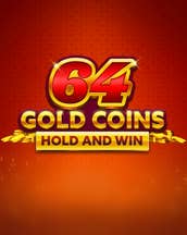 64 Gold Coins Hold and Win 20000