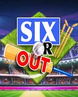 SIX or OUT!