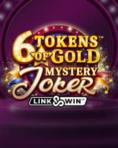 6 Tokens of Gold: Mystery Joker Link&Win