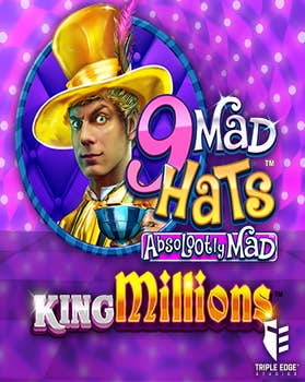 9 Mad Hats King Millions