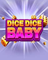 Dice Dice Baby