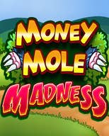Money Mole Madness
