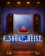 500k Heist