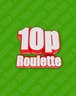 10p Roulette