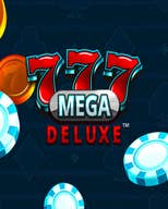 777 Mega Deluxe