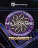 Who wants to be a Millionaire