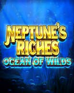 Neptune's Riches: Ocean of Wilds