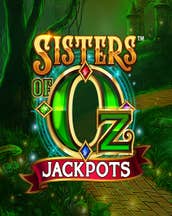 Sisters Of Oz Jackpots