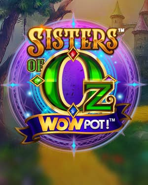 Sisters of Oz WOWPOT