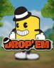 Drop 'Em