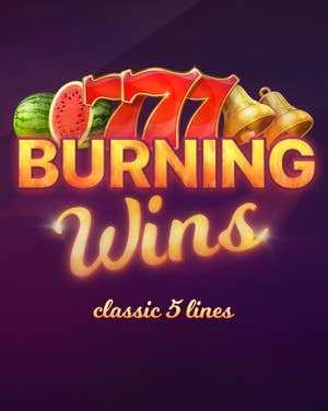 Burning Wins: Classic 5 Lines