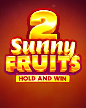 Sunny Fruits 2 Hold And Win