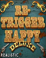 Re-Trigger Happy Deluxe