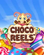 Choco Reels