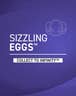 Sizzling Eggs Extremely Light