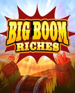 Big Boom Riches