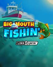 Big Mouth Fishin
