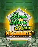 Break Da Bank Again MEGAWAYS