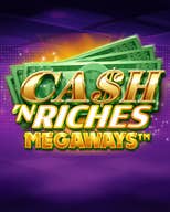 Cash 'N Riches Megaways