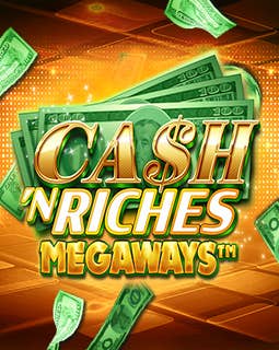 Cash 'N Riches Megaways