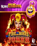 Fire and Roses Joker King Millions
