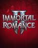 Immortal Romance II
