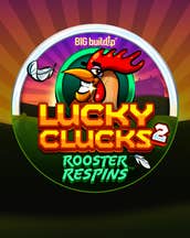 Lucky Clucks 2: Rooster Respins