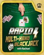 Rapid Multi-Hand Blackjack with Rachael