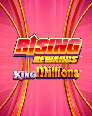 Rising Rewards King Millions