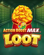 Action Boost Max Loot