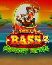 All About the Bass 2: Froggy Style