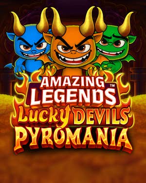 Amazing Legends Lucky Devils Pyromania