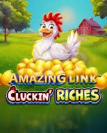 Amazing Link Cluckin' Riches