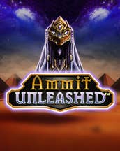 Ammit Unleashed
