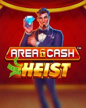 Area Cash Heist