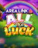 Area Link All the Luck