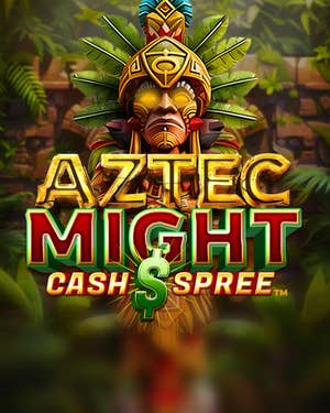 Aztec Might Cash Spree