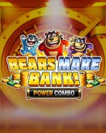 Bears Make Bank! Power Combo