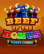 Beef Up the Bonus Power Combo