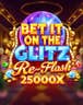 Bet It on the Glitz Re-Flash