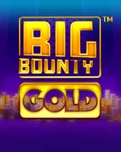 Big Bounty Gold