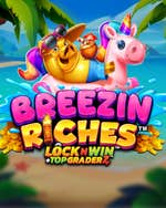 Breezin Riches LOCKNWIN