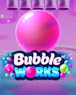 Bubble Works